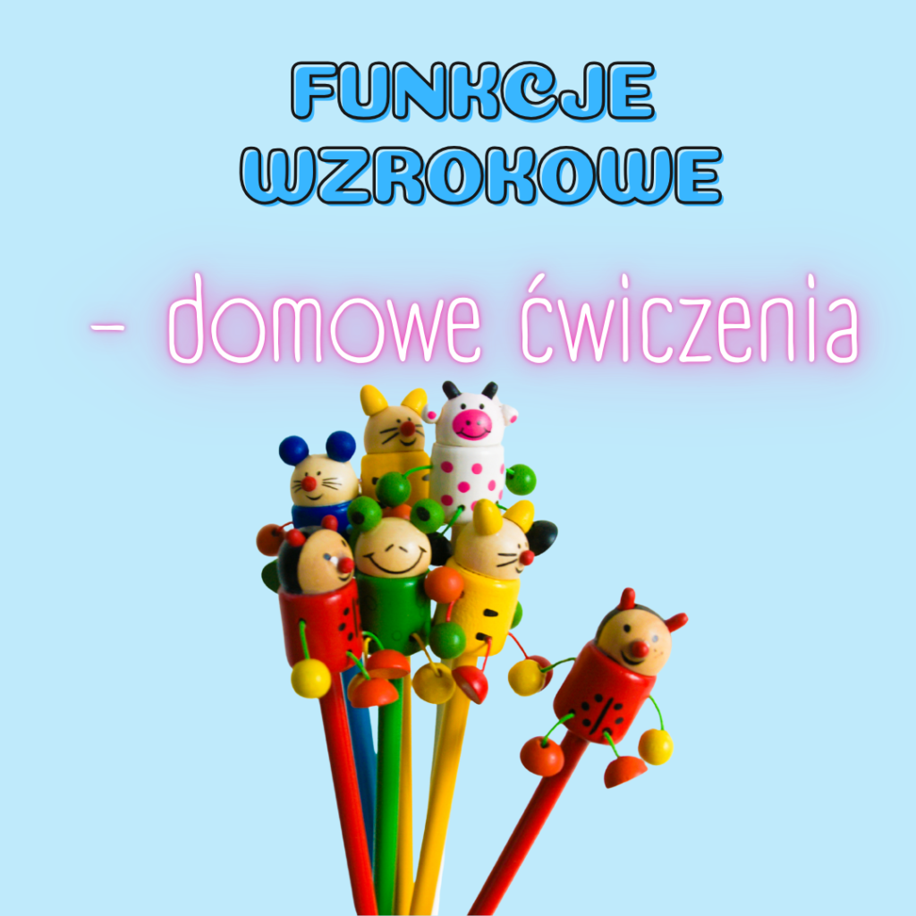 Funkcje wzrokowe domowe ćwiczenia