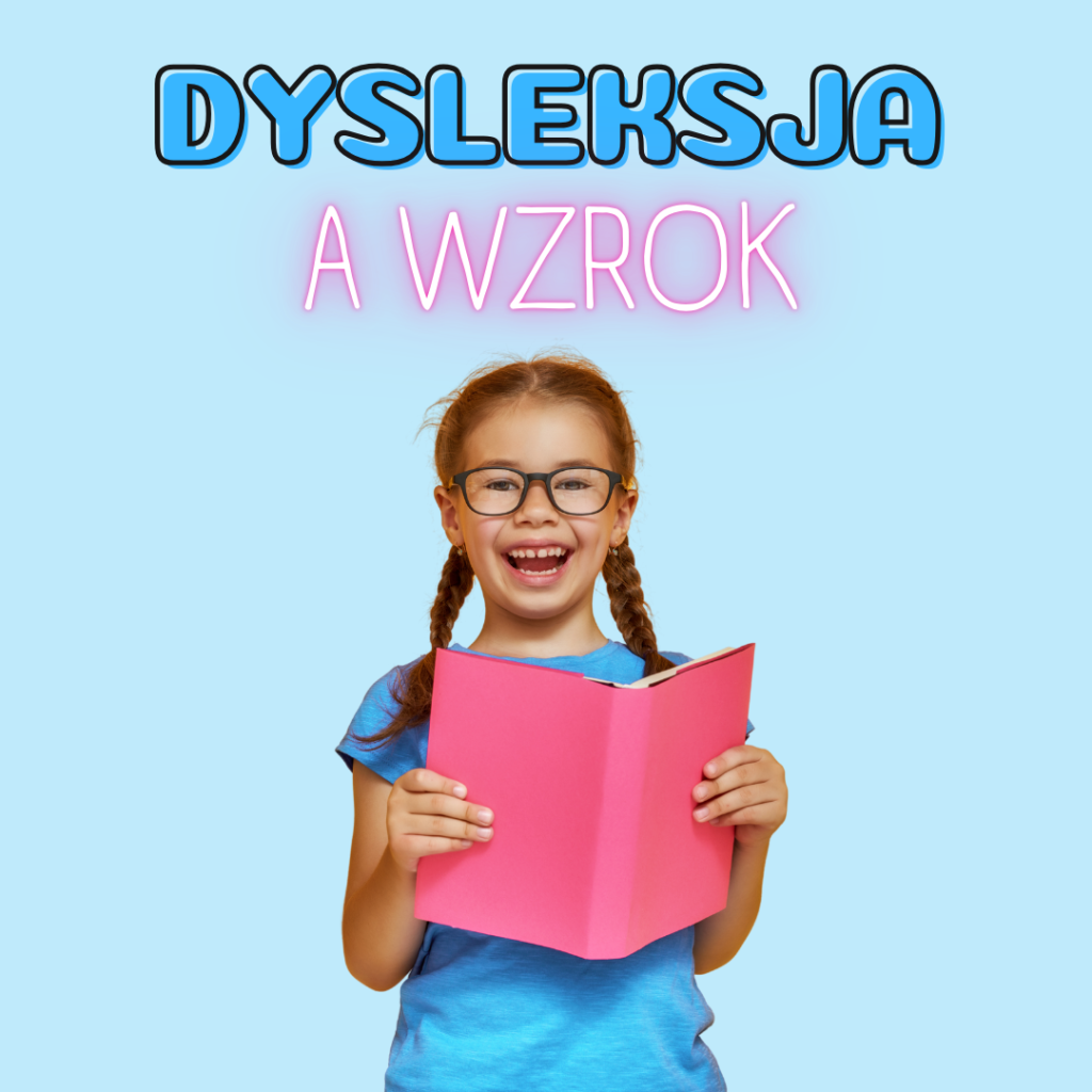dysleksja a wzrok