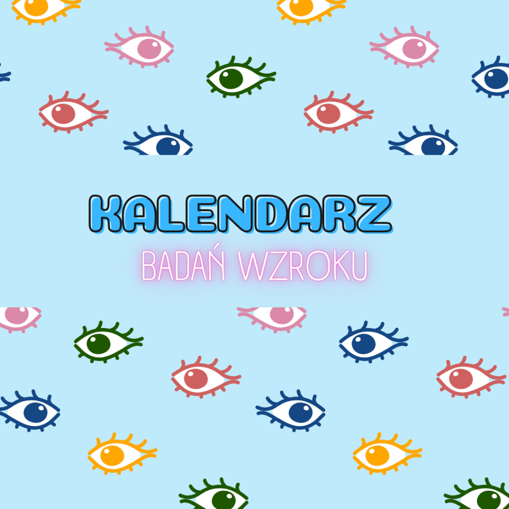 kalendarz badań wzroku